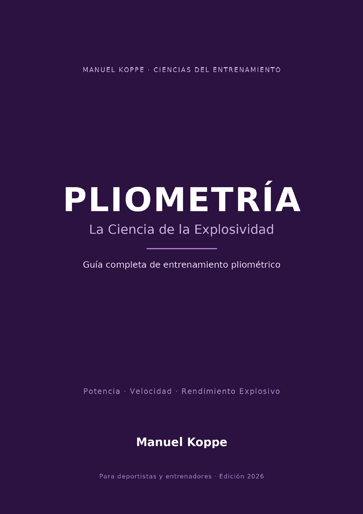 Pliometría: La Ciencia de la Explosividad